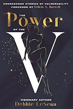 The Power of the V: Courageous Stories of Vulnerability 