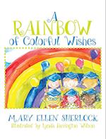 A Rainbow of Colorful Wishes 