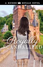 Royally Scandalized 