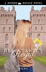 Reluctantly Royal 