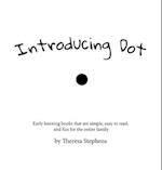 Introducing Dot 