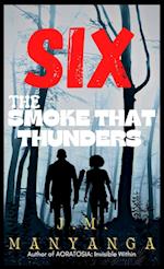 The Smoke That Thunders