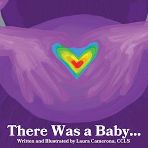 There was a Baby...
