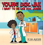 Young Doc Jax