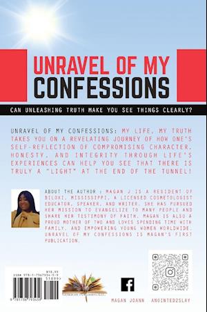 Unravel of My Confessions ; My LIFE, My TRUTH