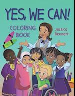 Yes, We Can! Coloring Book 