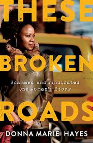 These Broken Roads