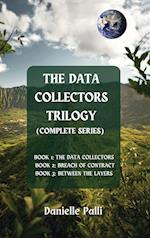 The Data Collectors Trilogy (Complete Series) 