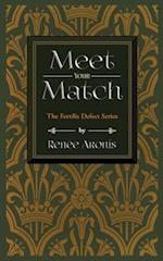 Meet Your Match: The Fertilis Defect Series 