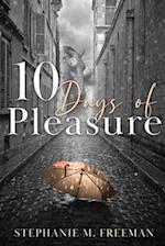 10 Days of Pleasure 