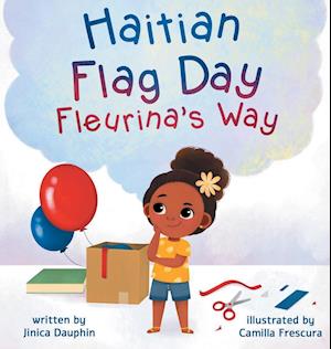 Haitian Flag Day Fleurina's Way