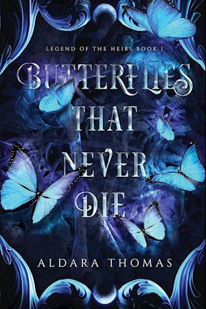 Butterflies That Never Die