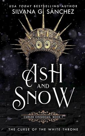 Ash and Snow: The Curse of the White Throne
