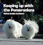 Keeping Up With The Pomeranians 