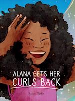 Alana Gets Her Curls Back 