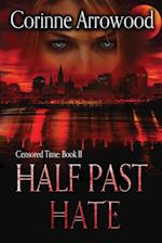 Half Past Hate 