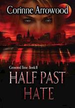 Half Past Hate 