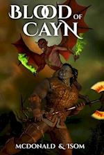 Blood of Cayn: The Cayn Trilogy 