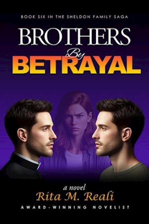 Brothers By Betrayal