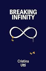 Breaking Infinity