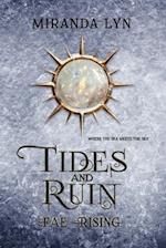 Tides and Ruin: A Fae Rising Spin-Off 