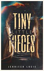 Tiny Little Pieces