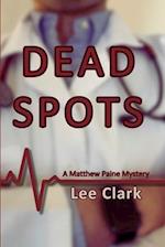 Dead Spots: A Matthew Paine Mystery 