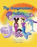 My Imagination- Italian 