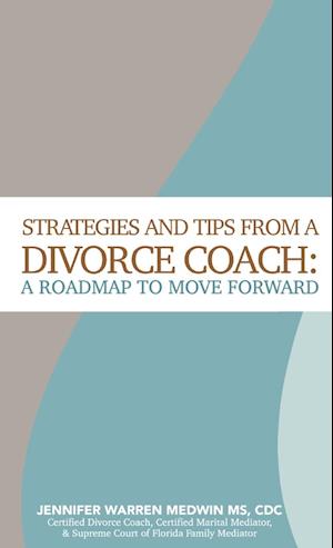 Strategies and Tips from a Divorce Coach