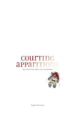 Courting Apparitions 