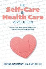 The Self-Care in Health Care Revolution 