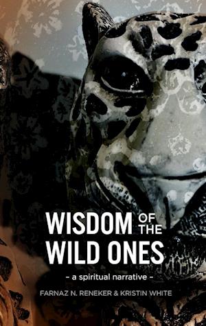 Wisdom of the Wild Ones