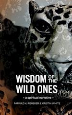Wisdom of the Wild Ones