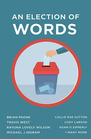 An Election of Words