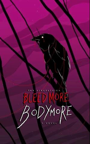 Bleed More, Bodymore