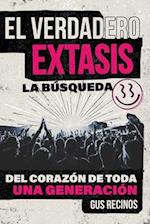 El Verdadero Éxtasis