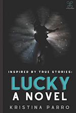 Lucky: A Novel (inspired by Taylor Swift's folklore and the incredible true story of Rebekah Harkness) 