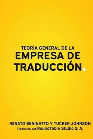 Teoría general de la empresa de traducción