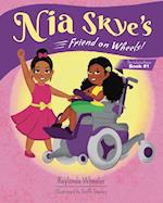 Nia Skye's Friend on Wheels 