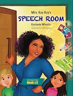 Mrs. Key Key's Speech Room 