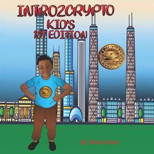 INTRO2CRYPTO: Kids 1st Edition