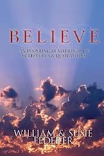 BELIEVE - An Inspiring Devotional of Scriptures & Quotations 