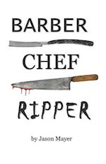 Barber Chef Ripper 