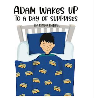 Adam Wakes Up To A Day Of Surprises