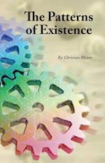 The Patterns of Existence 