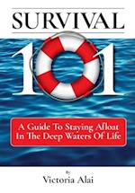 Survival 101: A Guide to Staying Afloat in the Deep Waters of Life 