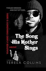 The Song His Mother Sings