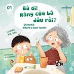 Ba Oi! Rang Cua Ba Dau Roi? Grandma! Where Is Your Tooth? 