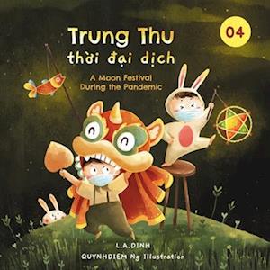 Trung Thu th&#7901;i &#273;&#7841;i d&#7883;ch