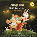 Trung Thu th&#7901;i &#273;&#7841;i d&#7883;ch